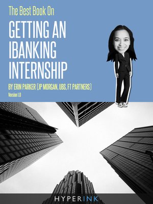 cover image of The Best Book on Getting an Ibanking Internship